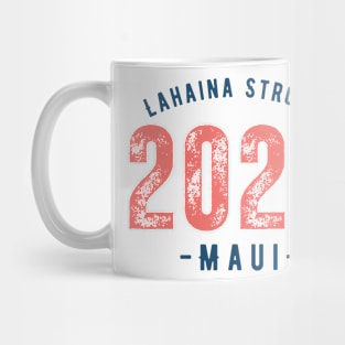 MAUI Hawaii Lahaina Hawaiian 2023 Mug